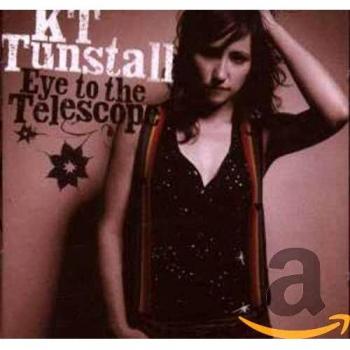 eye to the telescope - Kt Tunstall
