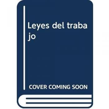 (2ª ed.) leyes de trabajo (Bibliot. Legislacion 2008)