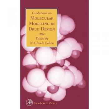 Molecular Modeling in Drug Design: Comprehensive Guidebook for Pharmaceutical Innovation