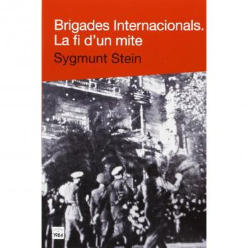 Brigades Internacionals. La fi d'un mite: 26 - Sygmunt Stein