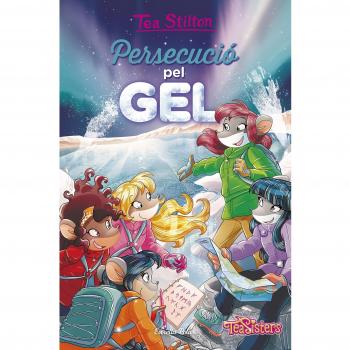 Persecució pel gel: Tea Stilton 26 - Tea Stilton