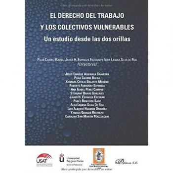 El derecho del trabajo y los colectivos vulnerables. Un estudio desde las dos orillas