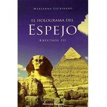 El Holograma Del Espejo: Krysthos III