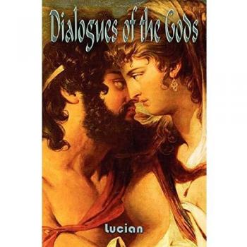 Divine Conversations: Dialogues of the Gods by Baudelaire Jones