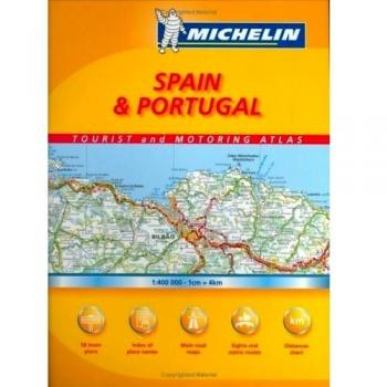 Michelin Spain & Portugal Tourist and Motoring Spiral Atlas: Atlas De Carreteras y Turistico, Atlas Routier et Touristique, Tourist and Motoring ... Toeristische Wegenatlas, Atlante S
