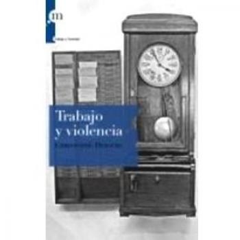 TRABAJO Y VIOLENCIA