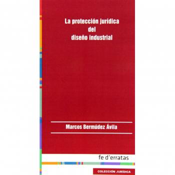 La Protección Jurídica Del Diseño Industrial