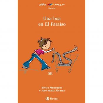 Una boa en El Paraíso - Menendez, Elvira; Alvarez Fernandez, Jose Maria