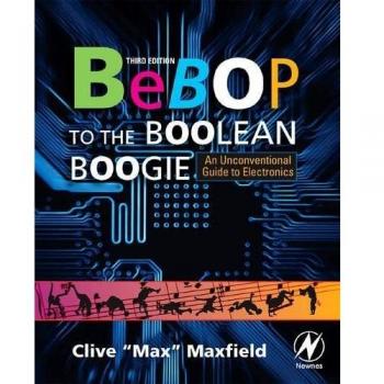 Bebop to the Boolean Boogie: An Unconventional Guide to Electronics