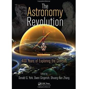 The Astronomy Revolution: 400 Years of Exploring the Cosmos
