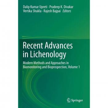 Recent Advances in Lichenology: Modern Methods and Approaches in Biomonitoring and Bioprospection, Volume 1