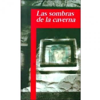 Sombras de la caverna, las