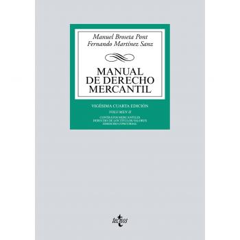 Manual de Derecho Mercantil. Volumen 2. Contratos mercantiles. Derecho de los títulos-valores. Derecho Concursal - Broseta Pont, Manuel; Martínez Sanz, Fernando