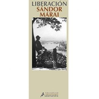 Liberación - Sándor Márai