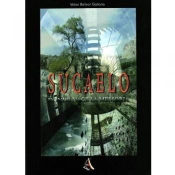 Sucaelo. Donde Nace La Memoria