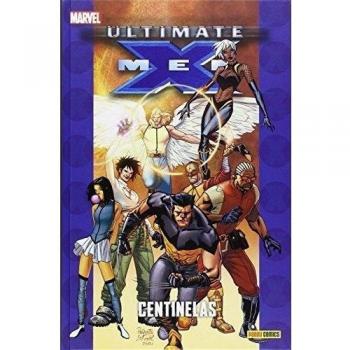 Ultimate 72. X-Men 13. Centinelas