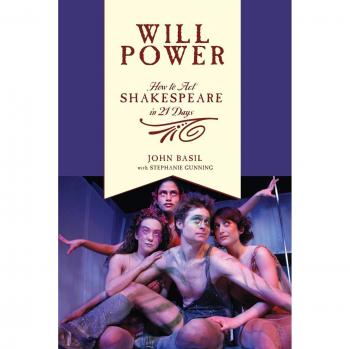 Will Power: A 21-Day Guide to Mastering Shakespearean Acting