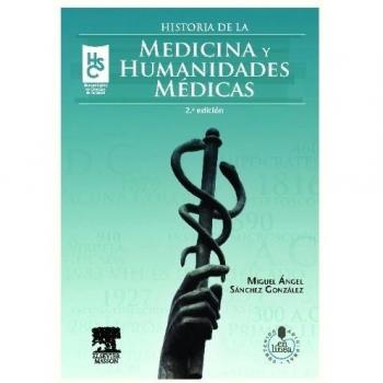 Historia de la medicina y humanidades médicas + acceso online