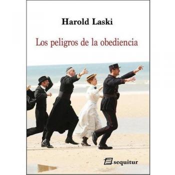 Los peligros de la obediencia