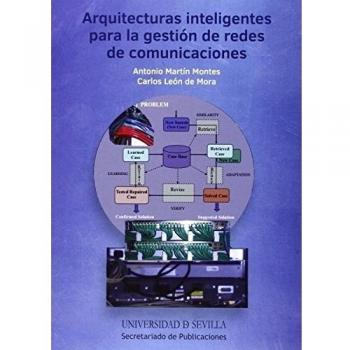 Arquitecturas inteligentes para la gestión de redes de comunicaciones: 17