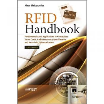 RFID Handbook: Comprehensive Guide to Contactless Smart Cards, Radio Frequency Identification, and Near-Field Communication