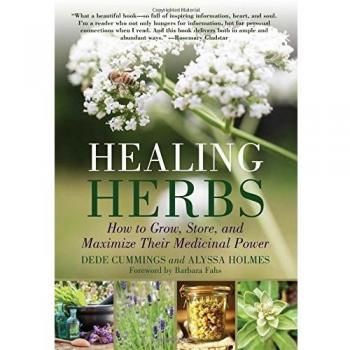 Healing Herbs: A Comprehensive Guide to Cultivation, Preservation, and Enhanced Medicinal Benefits