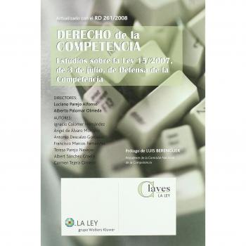 Derecho de la competencia: estudios sobre la Ley 15/2007, de 3 de julio, de defensa de la competencia