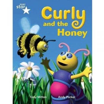 Libro Pupil Curly y la miel: Lectores Oportunidades Fonéticas Guiadas Nivel Azul (Rigby Star)