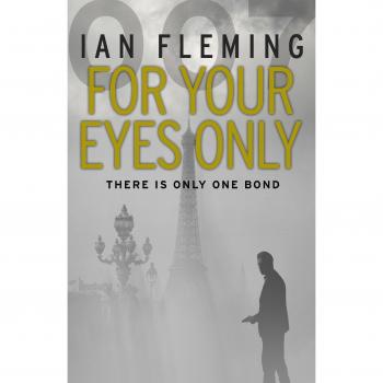 For Your Eyes Only: James Bond 007 (Edición Vintage)