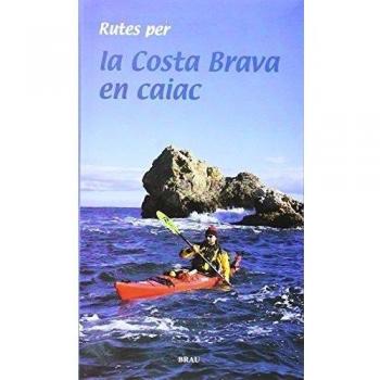 Rutes per la Costa Brava em caiac: 4