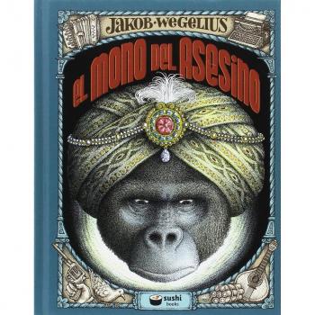 El Mono Del Asesino - Jakob Wegelius