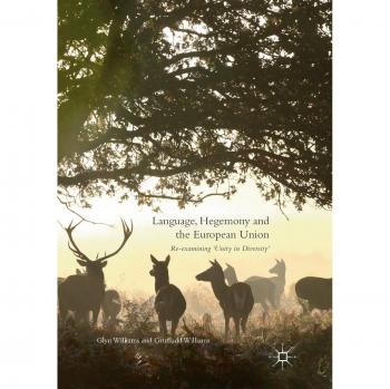 Language, Hegemony and the European Union: Re-examining ‘Unity in Diversity’