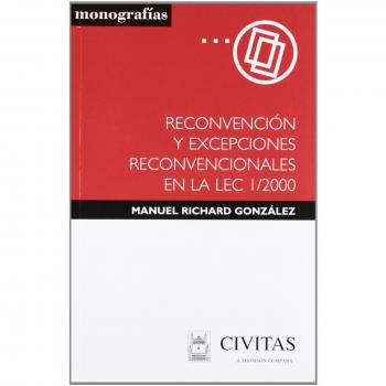 Reconvención y Excepciones Reconvencionales en la Lec 1/2000