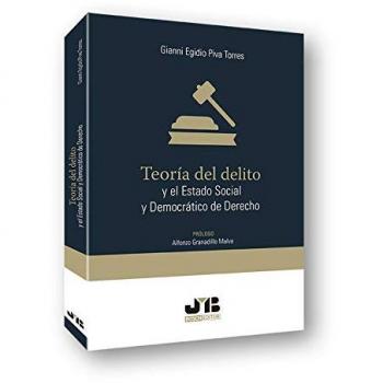 Teoría del delito y el estado social y democrático de derecho