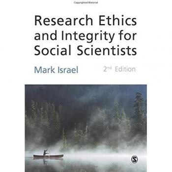 Research Ethics and Integrity for Social Scientists: Beyond Regulatory Compliance