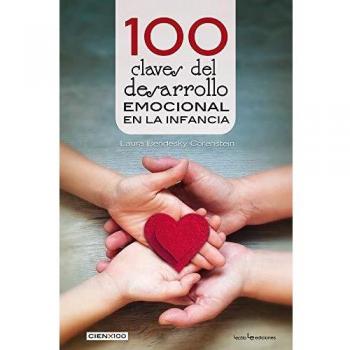 100 claves del desarrollo emocional en la infancia: 30