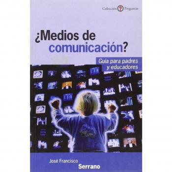 ¿MeDios de comunicación? Guía para padres y educadores