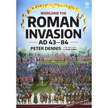 Wargame: The Roman Invasion Ad 43: The Roman Invasion Ad 43