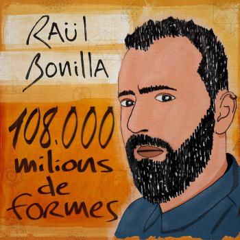 108.000 Millions De Formes - Raul Bonilla