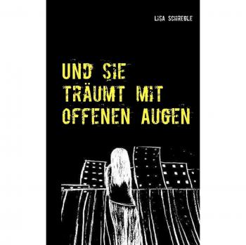 Und sie träumt mit ojos abiertos - Tapa blanda de Lisa Schregle