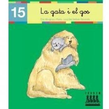 Per anar llegint... xino-xano: La gata i el gos: 15 - 9788481316902