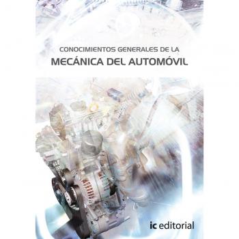 Conocimientos generales de la mecánica del automóvil