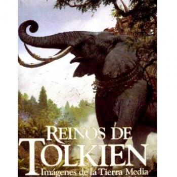 Reinos de tolkien : imagenes de latierra media