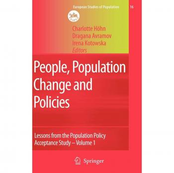 People, Population Change and Policies: Family Dynamics Insights (European Studies of Population Vol. 1)