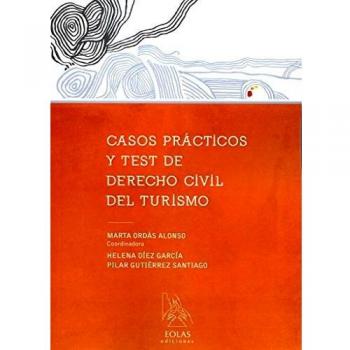 CASOS PRÁCTICOS Y TEST DE DERECHO CIVIL DEL TURISMO