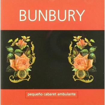 Pequeno Cabaret Ambulante - Enrique Bunbury