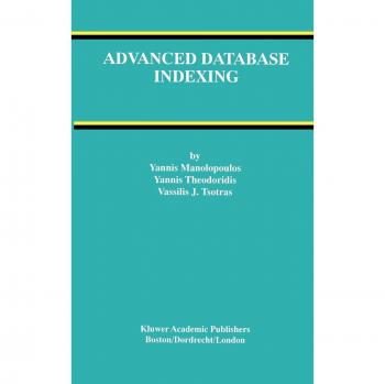 Advanced Database Indexing: Techniques and Applications