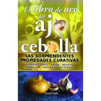 LIBRO DE ORO DEL AJO Y LA CEBOLLA, EL