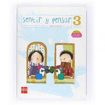 Sentir y Pensar. 3 Primaria