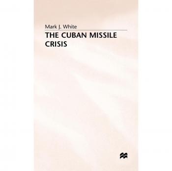 The Cuban Missile Crisis
